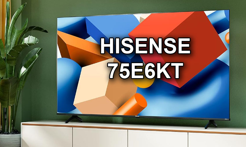 Hisense E Kt Im Test Produkttest Aktuelle Fernseher Im