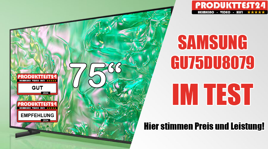 Samsung GU75DU8079 im Test