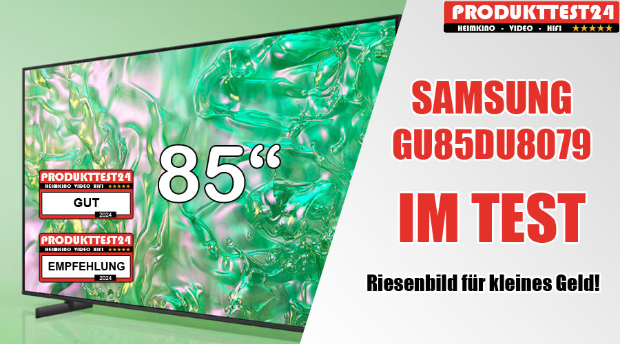 Samsung GU85DU8079 im Test